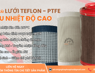 Băng tải lưới PTFE chịu nhiệt | Chống dính, chịu 260°C, độ bền cao